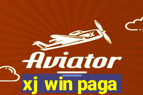 xj win paga